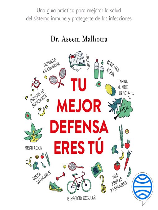 Title details for Tu mejor defensa eres tú by Dr. Aseem Malhotra - Available